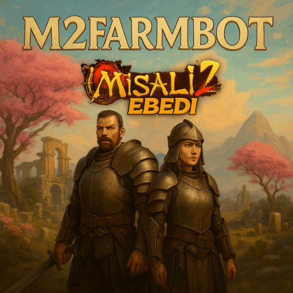 M2FARMBOT Sınırsız Paket - Misali2 Ebedi